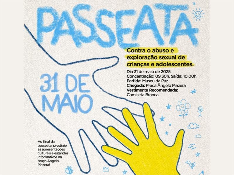Passeata: Combate ao Abuso e à Exploração Sexual de Crianças e Adolescentes